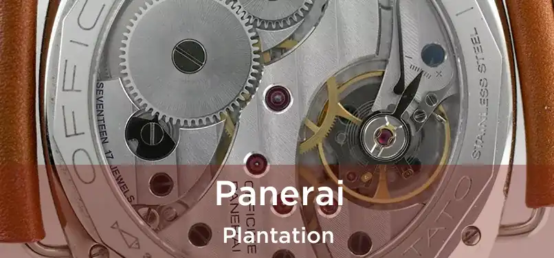 Panerai Plantation